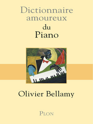 cover image of Dictionnaire amoureux du piano